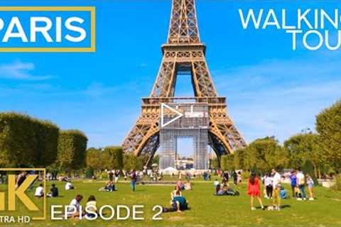 PARIS, France - 4K City Walking Tour - Episode #2 - Exploring European Cities