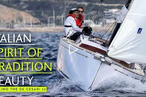 A quick sail aboard a De Cesari 33, an elegant modern classic
