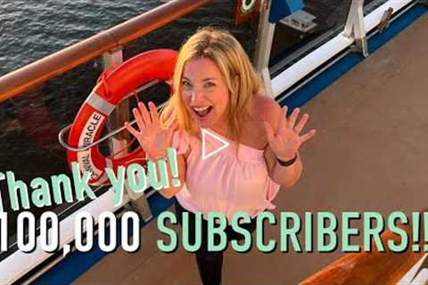 Cruise Questions Answered &❤ 100,000 Subscriber THANK YOU! ❤