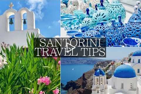 Top 10 Things to Know BEFORE Visiting SANTORINI Greece: Travel Planning