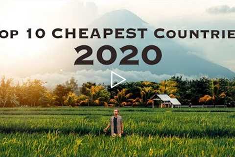 Top 10 CHEAPEST Countries You MUST Travel in 2020