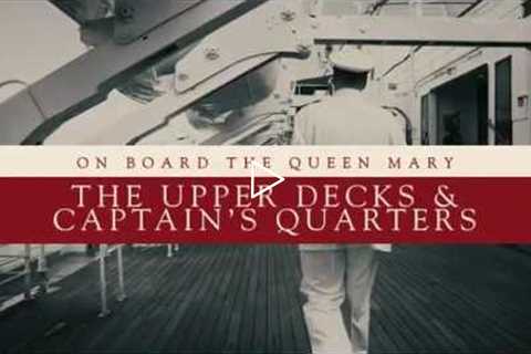 Explore the Upper Decks & Captain's Quarters