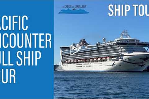 Pacific Encounter Full Ship Tour