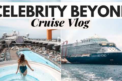 Celebrity Beyond Cruise Vlog: 9 Night Mediterranean Cruise Italian Riviera and France - Dana Berez