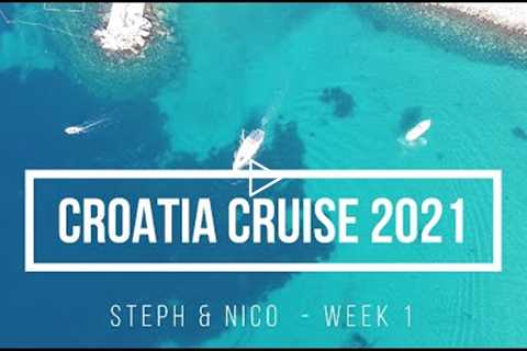 Croatia Cruise - Our 2021 Sailing!