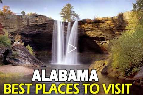 10 Best Places to visit in Alabama 2022 | Alabama travel destinations