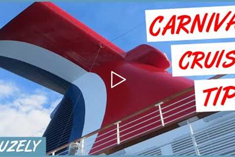 11 Must-Have Carnival Cruise Tips, Tricks, and Things to Know