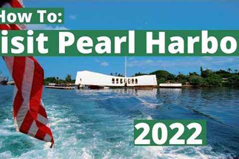 How to Visit PEARL HARBOR in 2022 | **UPDATED for 2022** | Comprehensive guide | OAHU