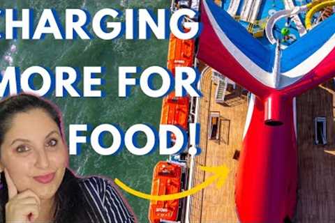 Breaking Cruise News, Carnival Asks Guests to Not Over Indulge & Charges More for Food! Cruise..