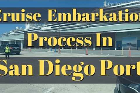 Cruise Embarkation Process in San Diego Port (Holland America Line)