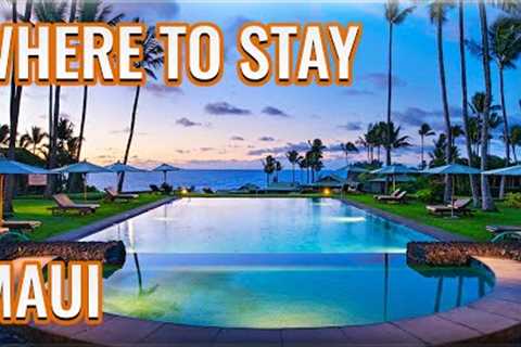 Where to Stay in Maui Hawaii 2022 (Maui Resorts and Hotels + Top Areas on the Island)