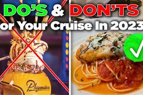23 Do''s and Don''ts for your 2023 Royal Caribbean cruise