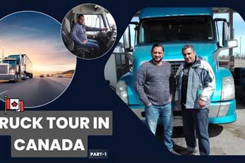 Truck Tour in Canada | Vlog-03 (Part-1) | Canada Travel Guide