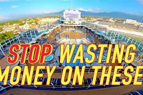 HOW to Save Money on a Cruise! | 10 things I think are a COMPLETE waste of money!