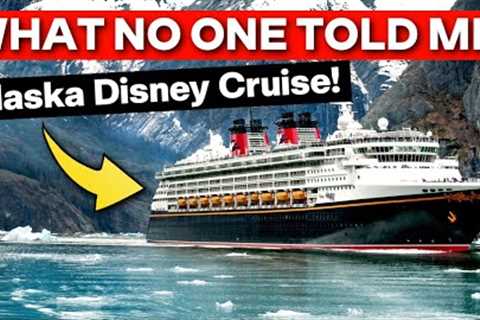 6 Things I Wish I Knew BEFORE Sailing To Alaska With Disney Cruise Line!