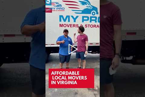 Affordable Local Movers in Virginia  | (703) 310-7333 | My Pro DC Movers & Storage