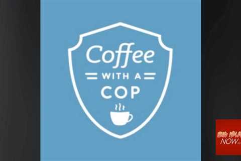 4 ‘Coffee With a Cop’ events in West Hawai‘i this May