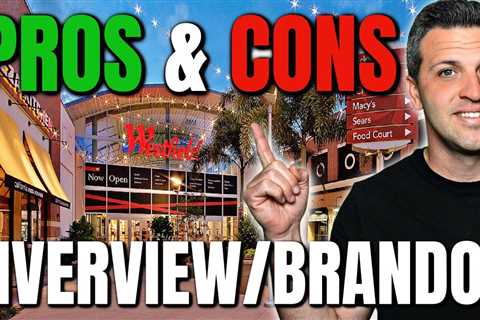 Riverview / Brandon Florida: PROS & CONS | What You Need To Know About Living in Brandon / Riverview