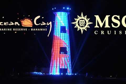 MSC Ocean Cay Lighthouse Shows