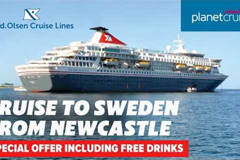 FREE drinks special offer! Explore Sweden from Newcastle on Fred Olsen Balmoral | Planet Cruise