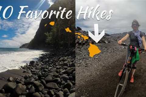 Our 10 FAVORITE HIKES on the BIG ISLAND of HAWAII | With TIPS for Each