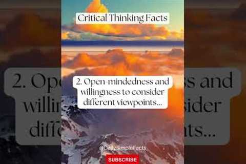 Five characteristics of critical thinkers