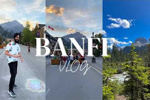 BEST Things To EXPLORE In BANFF NATIONAL PARK - Travel Vlog (Lake Louise & More!)