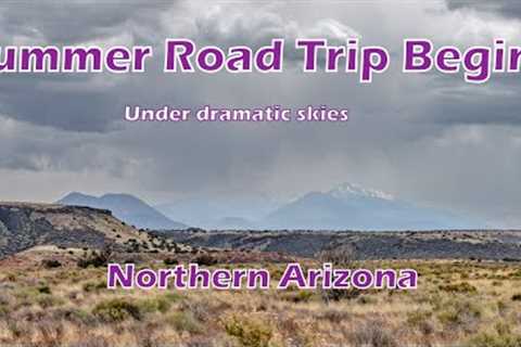 Begin Summer Road Trip 2023/Northern Arizona/Boondocking/Sunset Crater & Wupatki