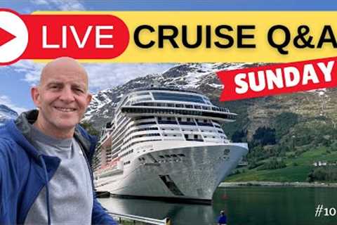 Live Cruise Q&A Time! Sunday 3 September 2023 5pm UK / 12 Noon ET/ 9am PT