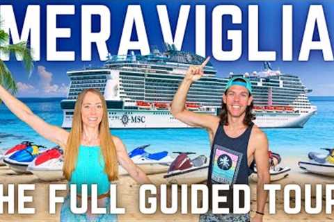 MSC MERAVIGLIA | 2023 Ultimate Cruise Ship Tour ( + Bonus Private Island Tour)