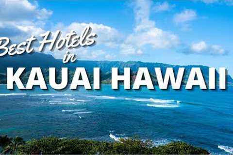 Best Hotels in Kauai Hawaii *2023*