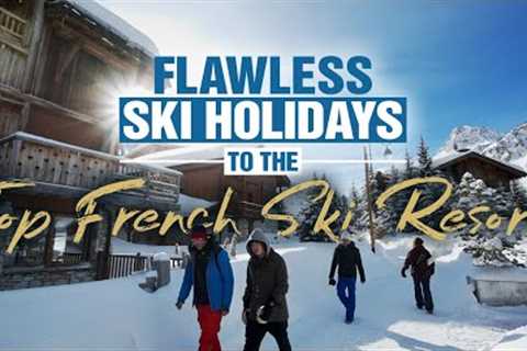 Flawless Ski Holidays to the Top French Ski Resorts (4K)