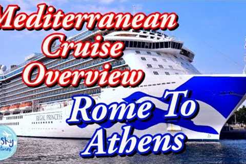 Come Along On A Mediterranean Cruise And See All The Amazing Things You Can Do!