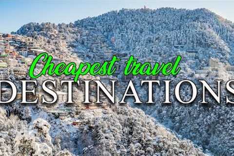 Top 10 Cheapest Travel Destinations You Need to Visit | Best Budget Travel Destinations 2023