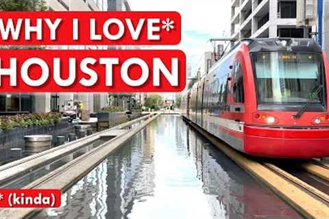 You''re Wrong About Houston and Here''s Why