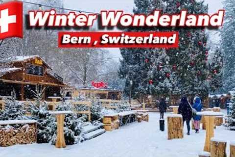 🇨🇭Bern , A city in Switzerland | Snow falling 2021 , Christmas market | Winter Wonderland