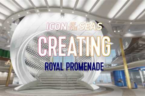 Creating Royal Promenade: Making An Icon