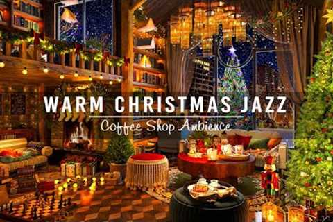 Relaxing Instrumental Christmas Jazz Music & Crackling Fireplace🎄Cozy Christmas Coffee Shop..