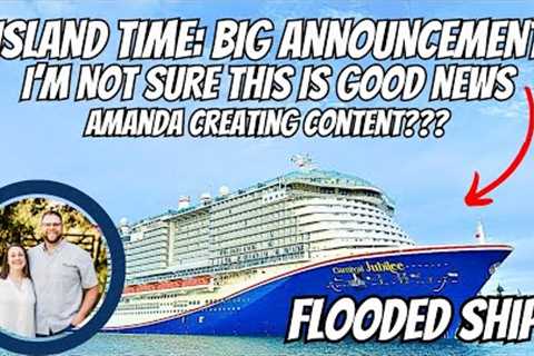 Big Announcement | Amanda Creating Content? | Too Many Cruise Ships? | Group Cruise | Flooded Ship??