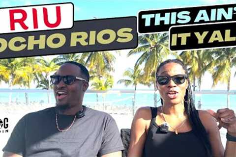 Review of Hotel RiU OCHO RIOS Jamaica All Inclusive Resort, A Must Watch Before You Go Part 1