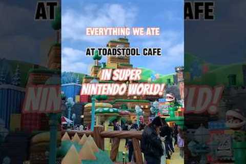 Everything we ate at Toadstool Cafe in SUPER NINTENDO WORLD #foodie #universalstudios