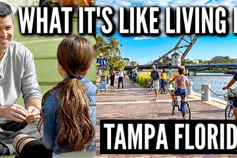 What It’s Like Living In Tampa Florida [MY DAUGHTER’S OPINION]