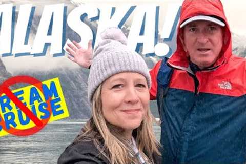 HARSH Realities of an Alaskan Cruise: When the Dream Doesn''t Happen