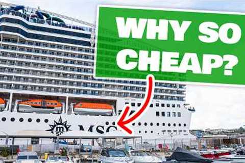 Why are MSC Cruises so cheap? Secret business tactics explained!