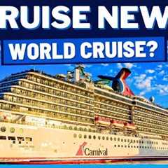 CRUISE NEWS: Carnival Hints World Cruise, Royal Caribbean Cancellations, MSC Cruise Cancelled, LEGO