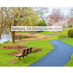 Discover Ashburn, VA Dining Spots | MyProMovers