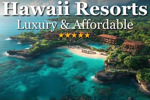 Top 10 BEST Resorts In Hawaii [Top 10 Resorts 2025]