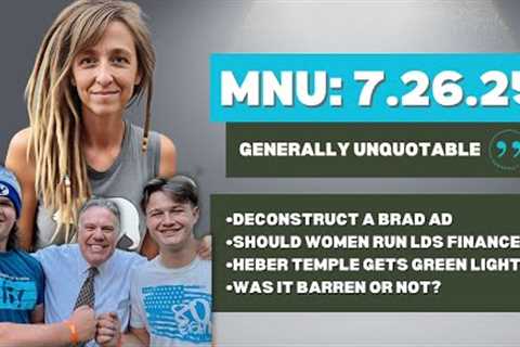 Mormon News Update | July 26, 2025 🌿