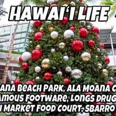 Hawaii Life | Ala Moana Beach Park, Ala Moana Center, Famous Footwear, Longs Drugs, Makai Market Foo
